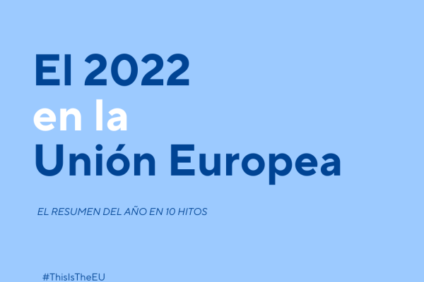 RESUMEN del año | 2022 en la UNIÓN EUROPEA