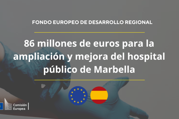 FONDO DESARROLLO REGIONAL - 86 MILLONES PARA EL HOSPITAL DE MARBELLA